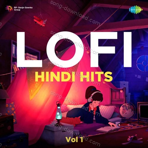 Lofi Hindi Hits - Vol 1 Rahul Jain MP3 Download